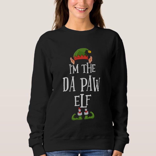Ich bin die Da Paw Elf Graphic - Funny Ugly Weihna Sweatshirt (Vorderseite)