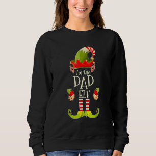 Ich bin die Dad-Elf-Gruppe Frohe Weihnachten Match Sweatshirt