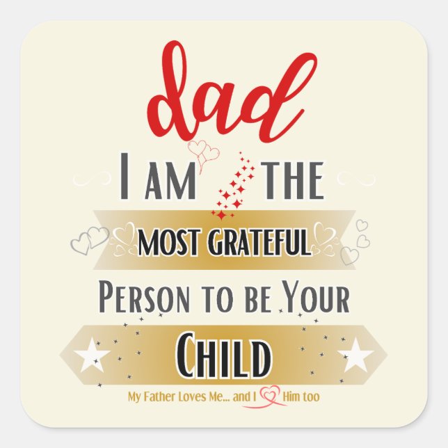Ich bin die dankbarste Person, um dein Kind zu sei Quadratischer Aufkleber (Vorderseite)