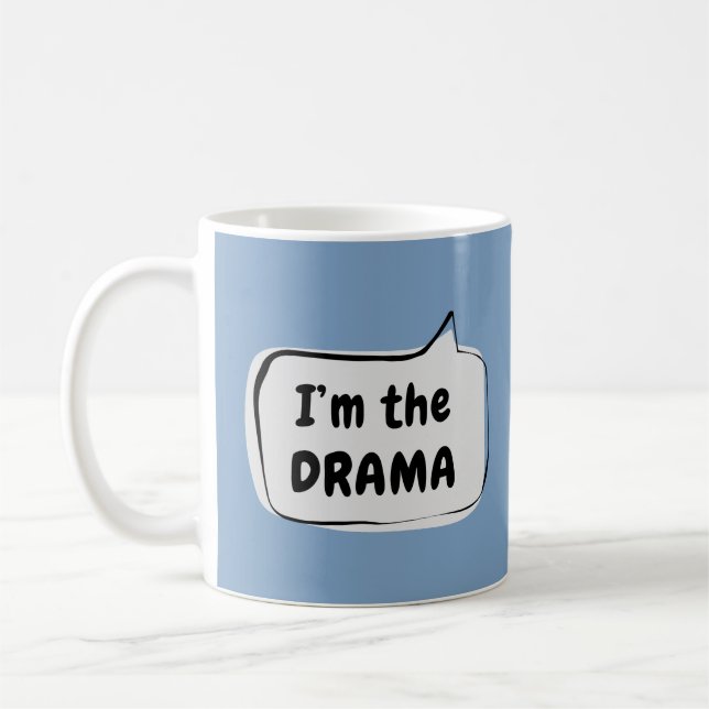 Ich bin die DRAMA-Sprechblase Kaffeetasse (Links)