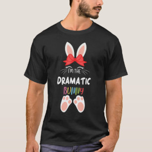 Ich bin die dramatische, sonnige Matching Family G T-Shirt