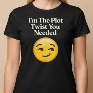 Ich bin die Drehung, die Sie brauchen T-Shirt