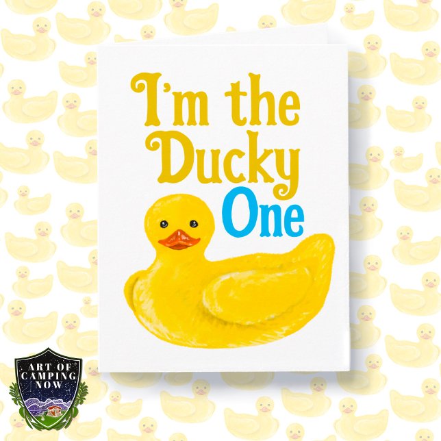 Ich bin die Ducky One Birthday Card Karte (Von Creator hochgeladen)