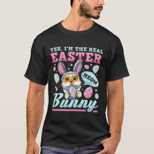Ich bin die echte Osterhasen-Katze T-Shirt