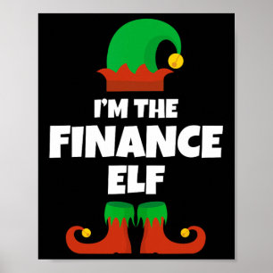 Ich bin die Finanz-Elfen-Familien-Pyjama-Weihnacht Poster
