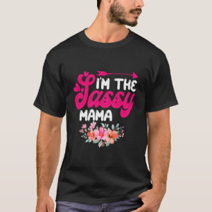 ICH Bin Die Freche Mama Familienzusammenkunftsblum T-Shirt