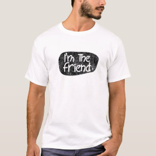 Ich bin die Freundin Buddy Friends T-Shirt