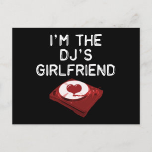 Ich bin die Freundin des DJ Postkarte