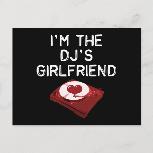 Ich bin die Freundin des DJ Postkarte (Vorderseite)