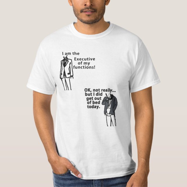 Ich bin die Führungskraft meiner Funktionen! Sorta T-Shirt (Vorderseite)