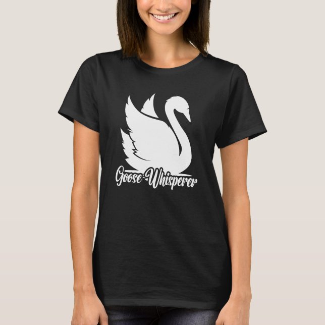 Ich bin die Gänseflüstergreifer-Wasservogelgans T-Shirt (Vorderseite)