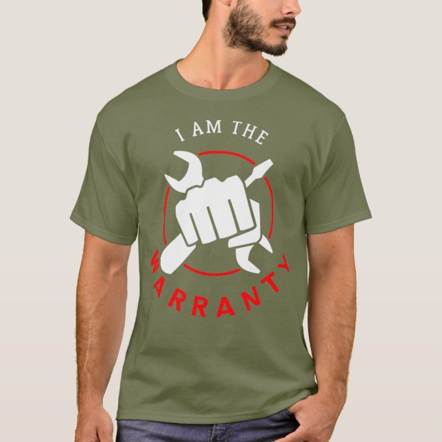 Ich bin die Garantie T-Shirt (Vorderseite)