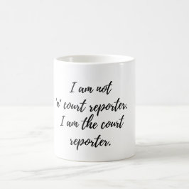 Ich bin die Gerichts-Reporterkaffee-Tasse Kaffeetasse