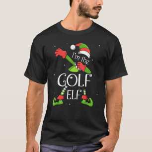 Ich bin die Golf Elf Dabbing Weihnachtsfamilie C T-Shirt