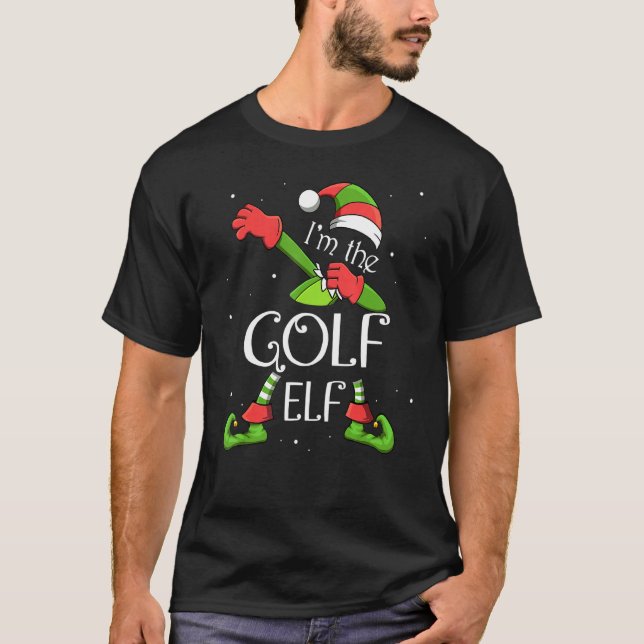 Ich bin die Golf Elf Dabbing Weihnachtsfamilie C T-Shirt (Vorderseite)