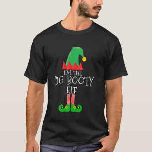Ich bin die große Hintern-Elf-Gruppe, die Familie T-Shirt