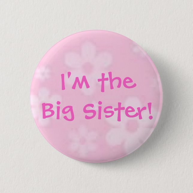 Ich bin die große Schwester! Knopf Button (Vorderseite)
