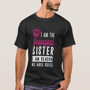 Ich bin die jüngste Schwester der T-Shirts, die si T-Shirt