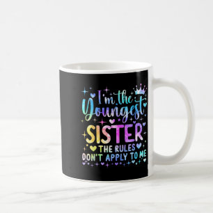 Ich bin die jüngste Schwester, die Regeln gelten n Kaffeetasse