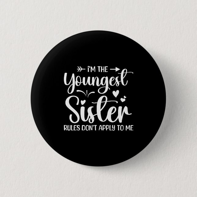 Ich bin die jüngste Schwester, Regeln gelten nicht Button (Vorderseite)