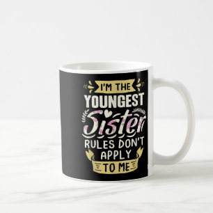 Ich bin die jüngste Schwester Regeln gelten nicht Kaffeetasse