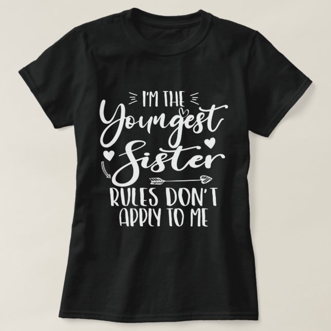 Ich bin die jüngste Schwester Sarcasm Lover, Niedl T-Shirt (Design vorne)