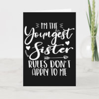 Ich bin die jüngste Schwester Sarkasmus Liebhaber