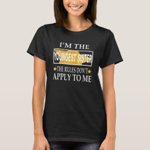 Ich bin die jüngste Schwester T-Shirt