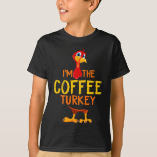 Ich bin die Kaffee Truthahn Familie passend zum Er T-Shirt