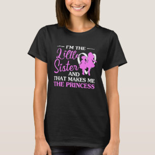 Ich bin die kleine Schwester und das macht mich zu T-Shirt