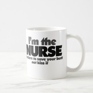 Ich bin die Krankenschwester Tasse
