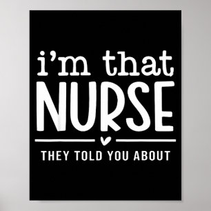 Ich bin die Krankenschwester, von der sie dir erzä Poster