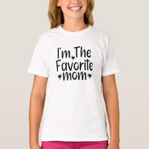 Ich bin die Lieblingsmutter T-Shirt