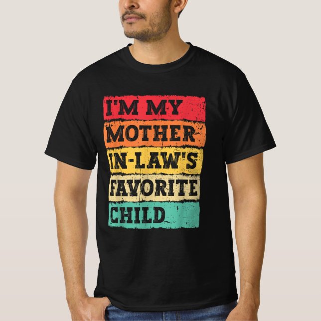 Ich bin die Lieblingsschauspielerin meiner Schwieg T-Shirt (Vorderseite)