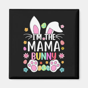 Ich bin die Mama Bunny Niedlich Osterhaar Ohren Ma Magnet