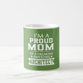 Ich bin die MAMA DES STOLZEN ARCHITEKTEN Tasse