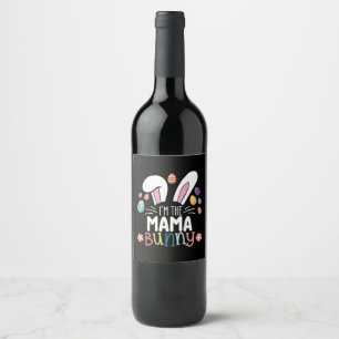 Ich bin die Mama Mama Bunny Osterfamilie, die pass Weinetikett
