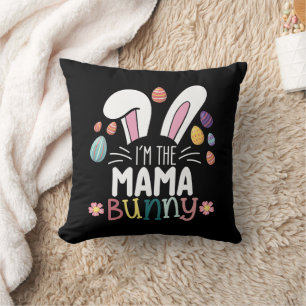 Ich bin die Mama Mom Hase Ostern Familie passend Kissen