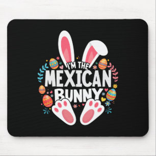 Ich bin die Mexikanerin, die Osternfamilie Mousepad