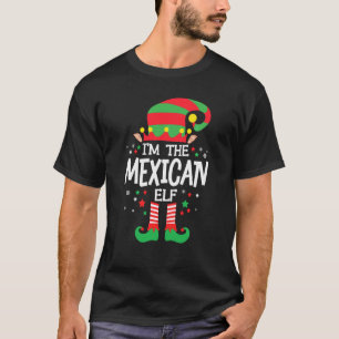 Ich bin die mexikanische Elfergruppe, die Christma T-Shirt