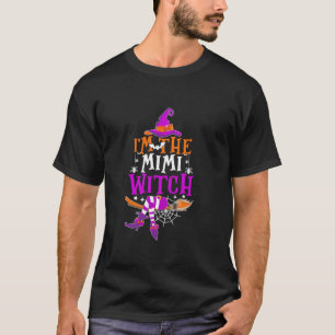 Ich bin die Mimi Hexe Shirt Funny Halloween Famili