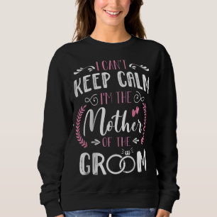 Ich bin die Mutter der Niedlichen Hochzeitsheirat Sweatshirt