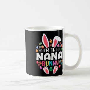 Ich bin die Nana Bunny Lustiger Ostertag Familien- Kaffeetasse