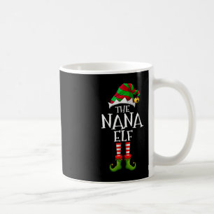 Ich bin die Nana Elf, die Weihnachtskostüme passt Kaffeetasse