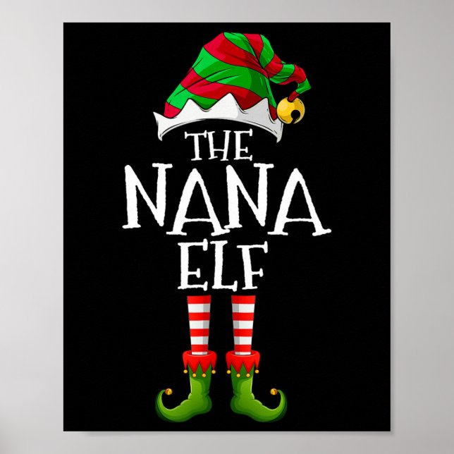 Ich bin die Nana Elf, die Weihnachtskostüme passt Poster (Vorne)