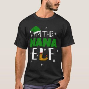Ich bin die Nana Elf Matching Apparel Family Group T-Shirt