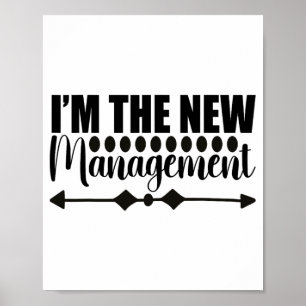 Ich bin die neue Management-Funny frisch Verheirat Poster