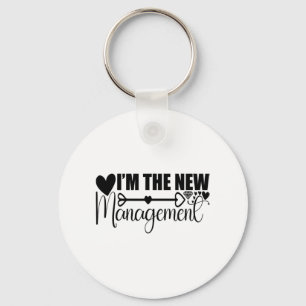Ich bin die neue Management-Funny frisch Verheirat Schlüsselanhänger