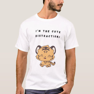 Ich bin die niedliche Ablenkung! T-Shirt
