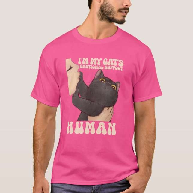 Ich bin die Niedliche Katze, die vom Menschen für  T-Shirt (Vorderseite)